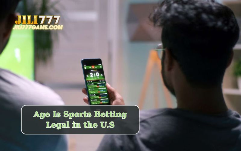 How Old Do You Have to Be to Bet on Sports Legally?