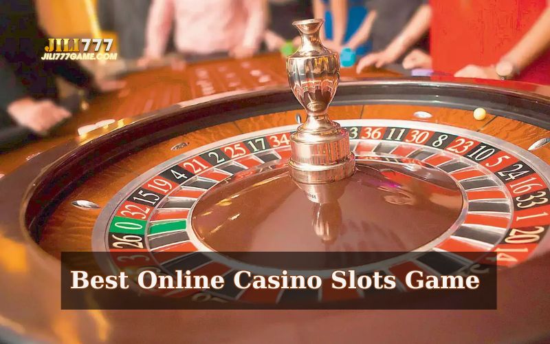 Best Online Casino Slots Game