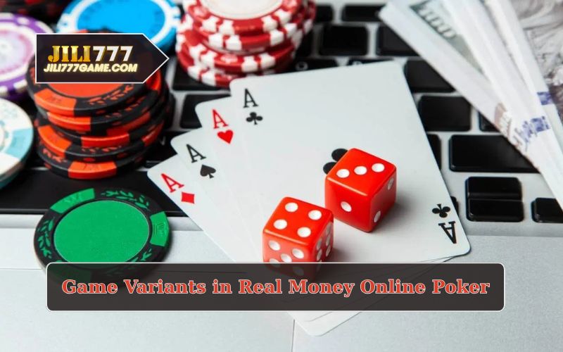 Your Guide to Game Variants in Real Money Online Poker