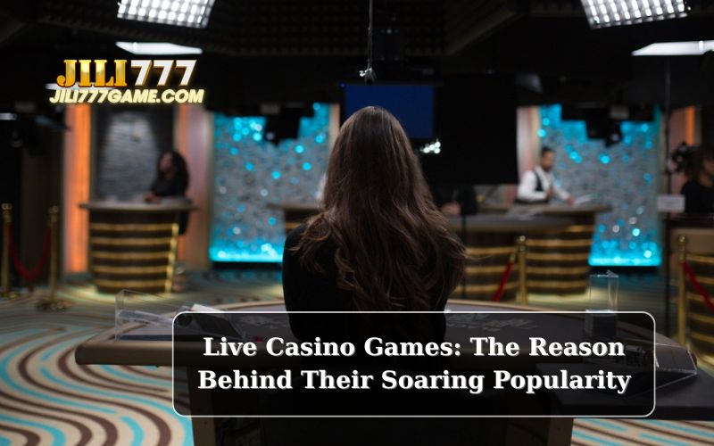 What’s Driving the Massive Growth of Live Casino Games?
