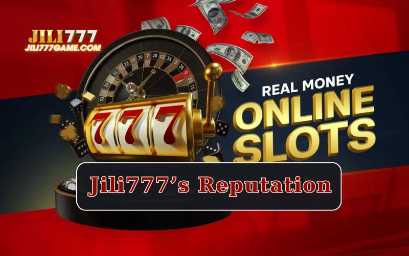 Player Feedback on Jili777: Reputation Assessment
