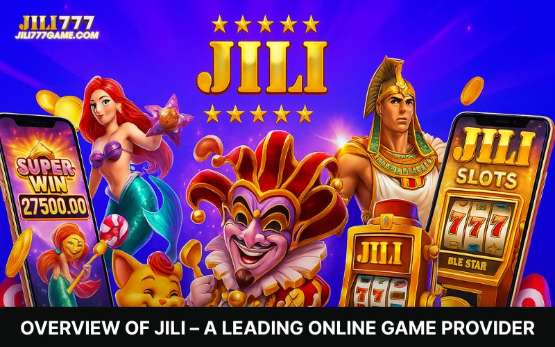 Quick look at JILI, a top online game developer worldwide