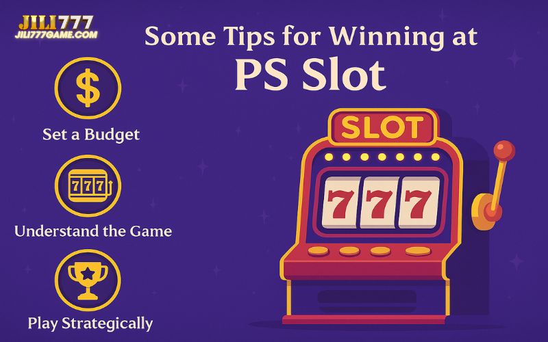 Helpful tips to boost your chances at PS Slot