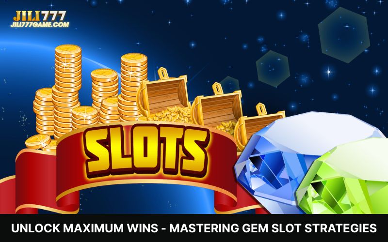 Max Win Guide for GEM Slot