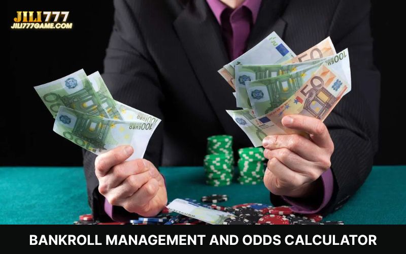 Control your bankroll and calculate winning odds