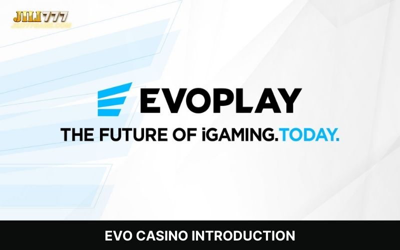 EVO Casino introduction