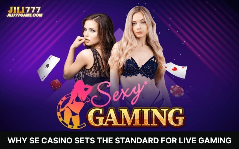Enjoy the thrill of live gaming with SE Casino