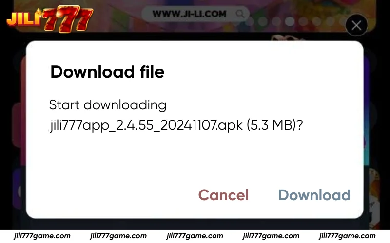 Confirm the Jili777 APK download