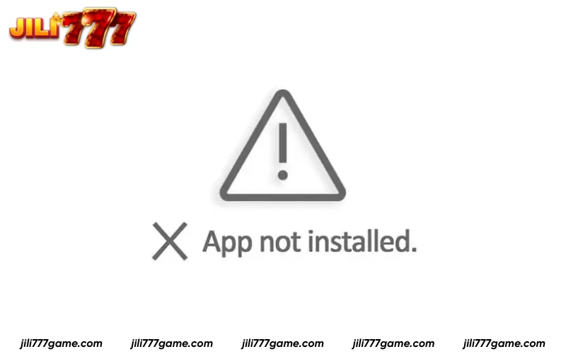 Quickly fix Jili777 App installation errors