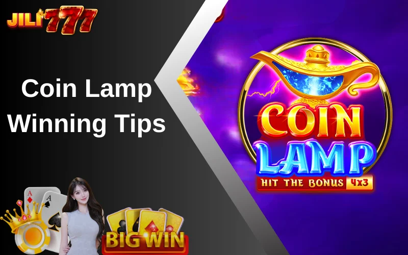 Coin Lamp Winning Tips