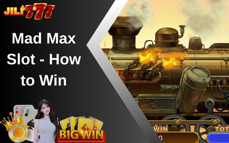 Mad Max Slot How to Win