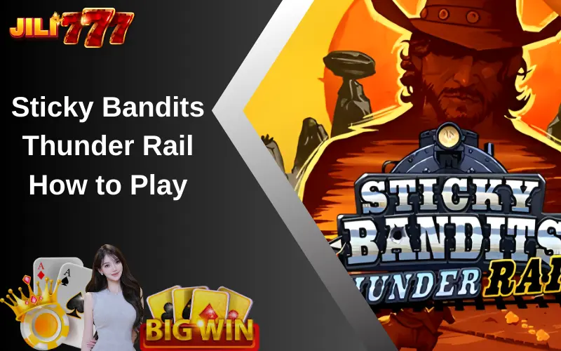 Sticky Bandits Thunder Rail How to Play