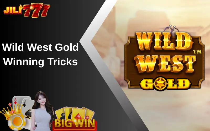 Wild West Gold Winning Tricks